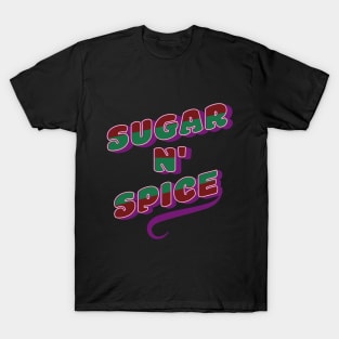 Sugar and Spice T-Shirt